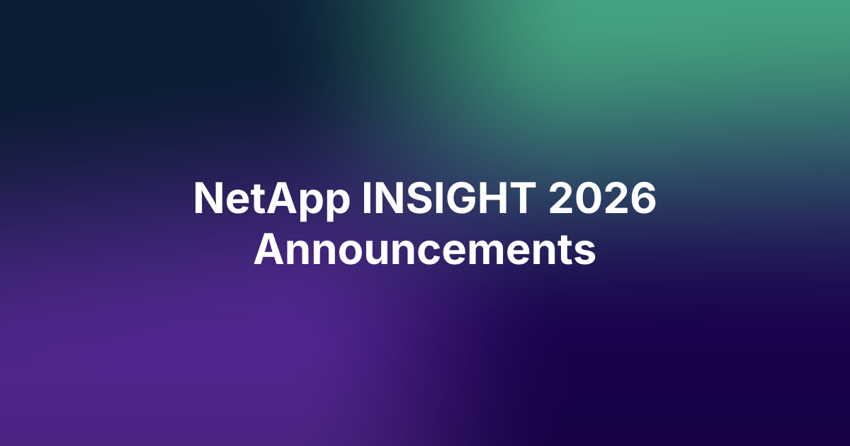 NetApp INSIGHT Announcements 2026 - PROJECT NOVUS